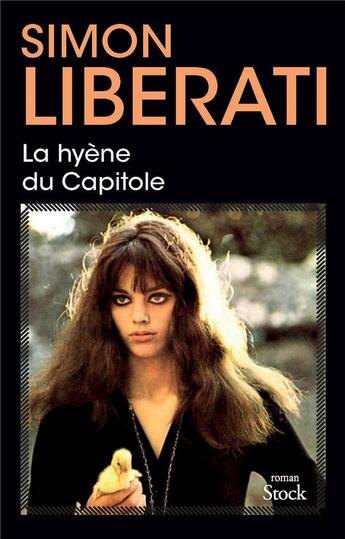 Couverture du livre « La hyène du Capitole » de Simon Liberati aux éditions Stock