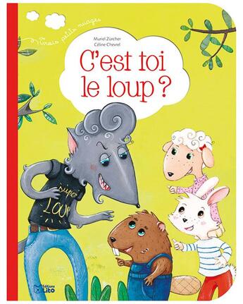 Couverture du livre « C'est toi le loup ? » de  aux éditions Lito