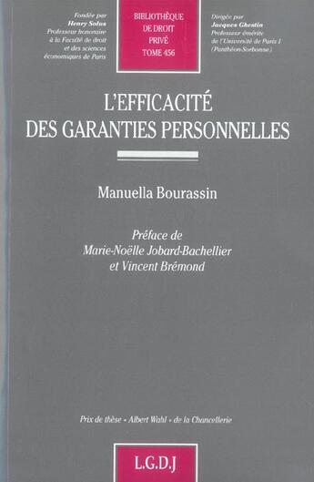 Couverture du livre « L'efficacite des garanties personnelles - vol456 » de Bourassin M. aux éditions Lgdj