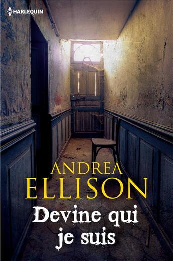 Couverture du livre « Devine qui je suis » de Andrea Ellison aux éditions Harlequin