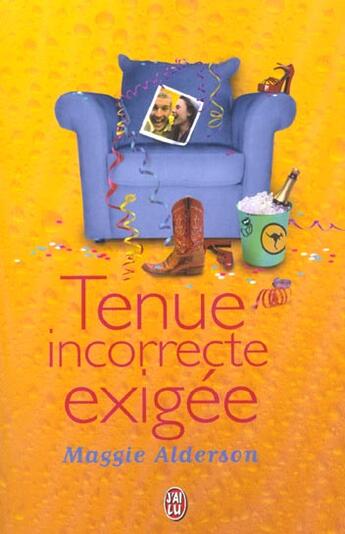 Couverture du livre « Tenue incorrecte exigee » de Maggie Alderson aux éditions J'ai Lu