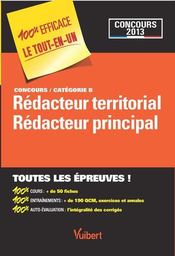 Couverture du livre « Concours catégorie B ; rédacteur territorial ; 100% efficace » de Pierre-Brice Lebrun aux éditions Vuibert