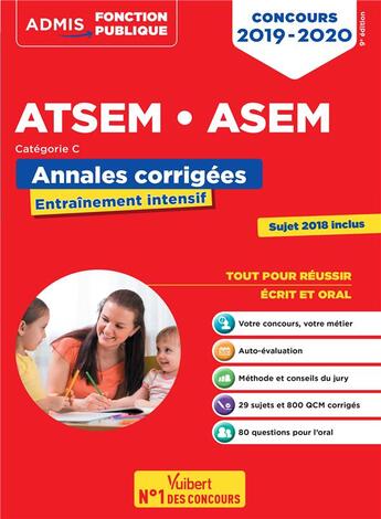 Couverture du livre « ATSEM, ASEM ; catégorie C ; annales corrigées ; entraînement intensif (concours 2019/2020) » de Caroline Dubuis aux éditions Vuibert