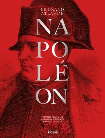 Couverture du livre « Le grand atlas de napoleon nouvelle edition bicentenaire » de Jean Tulard aux éditions Glenat