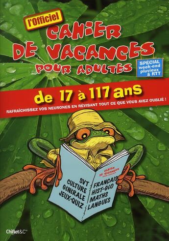 Couverture du livre « Cahier de vacances pour adultes ; spécial week-end pluvieux et RTT » de  aux éditions Chiflet