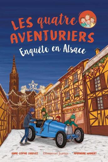 Couverture du livre « Les quatre aventuriers Tome 6 : enquête au marché de Noël » de Anne-Sophie Chauvet aux éditions Emmanuel