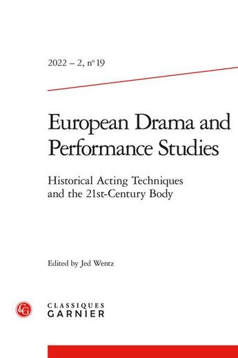 Couverture du livre « European drama and performance studies 2022 - 2, n 19 - historical acting techn - historical acting » de  aux éditions Classiques Garnier