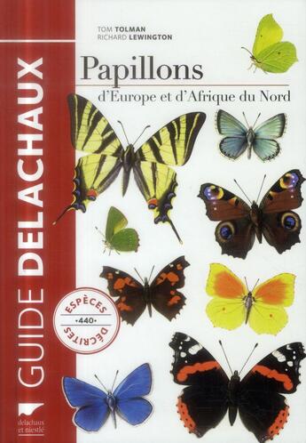 Couverture du livre « Papillons d'Europe et d'Afrique du Nord » de Richard Lewington et Tom Tolman aux éditions Delachaux & Niestle