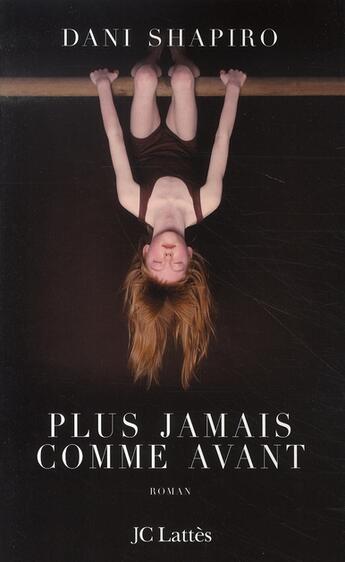 Couverture du livre « Plus jamais comme avant » de Shapiro-D aux éditions Lattes