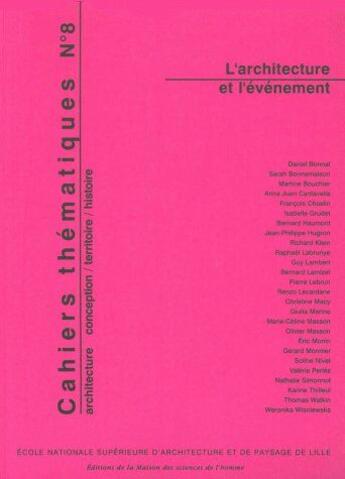 Couverture du livre « Cahiers thématiques t.8 ; l'architecture et l'événement » de  aux éditions Maison Des Sciences De L'homme