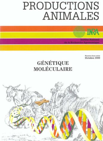 Couverture du livre « Génétique moléculaire ; productions animales » de  aux éditions Quae