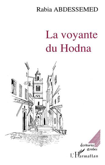 Couverture du livre « La voyante du Hodna » de Rabia Abdessemed aux éditions L'harmattan