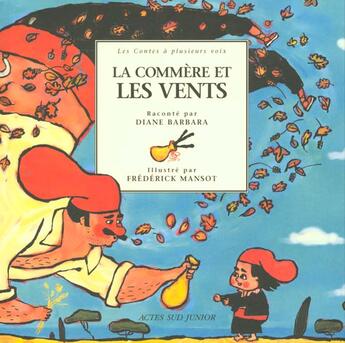 Couverture du livre « La commere et les vents » de Barbara/Mansot aux éditions Actes Sud