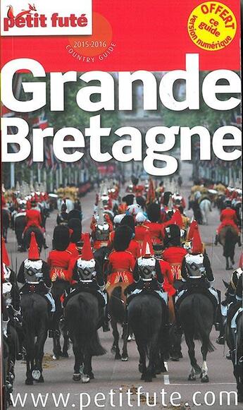 Couverture du livre « GUIDE PETIT FUTE ; COUNTRY GUIDE ; Grande-Bretagne (édition 2015-2016) » de  aux éditions Le Petit Fute