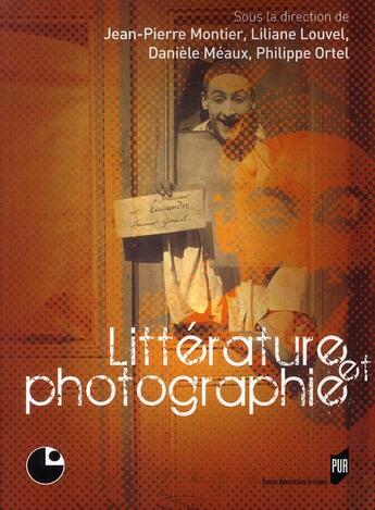 Couverture du livre « Littérature et photographie » de Pur aux éditions Pu De Rennes
