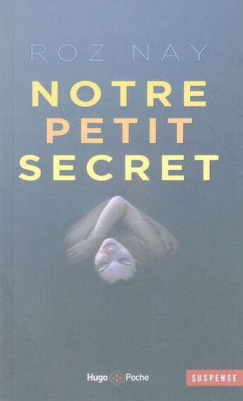 Couverture du livre « Notre petit secret » de Roz Nay aux éditions Hugo Poche