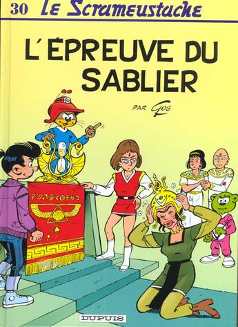 Couverture du livre « Le Scrameustache Tome 30 : l'épreuve du sablier » de Gos aux éditions Dupuis