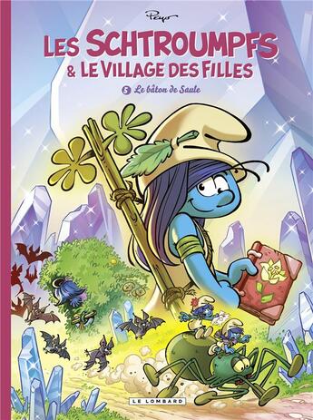 Couverture du livre « Les Schtroumpfs & le village des filles Tome 5 : Le bâton de saule » de Laurent Cagniat et Thierry Culliford et Luc Parthoens aux éditions Lombard