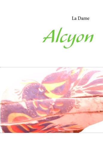 Couverture du livre « Alcyon » de Ladame aux éditions Books On Demand