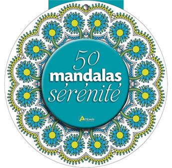 Couverture du livre « 50 mandalas serenite » de  aux éditions Artemis