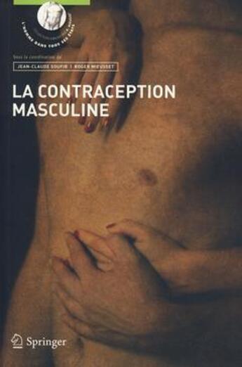 Couverture du livre « La contraception masculine » de Soufir/Mieusset aux éditions Springer