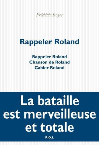 Couverture du livre « Rappeler Roland » de Frederic Boyer aux éditions P.o.l