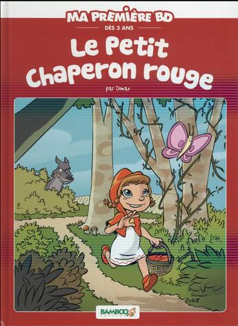 Couverture du livre « Le petit chaperon rouge » de Domas et Helene Beney aux éditions Bamboo