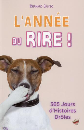 Couverture du livre « L'année du rire ! (édition 2015) » de Bernard Guyso aux éditions City