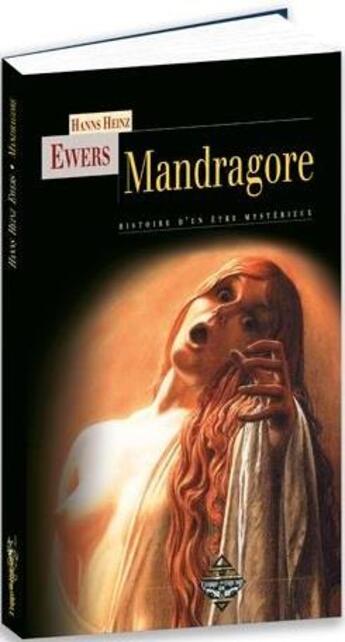 Couverture du livre « Mandragore - histoire d'un etre mysterieux » de Ewers Hans aux éditions Terre De Brume