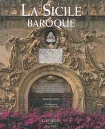 Couverture du livre « La Sicile baroque » de Giuffre-M aux éditions Citadelles & Mazenod