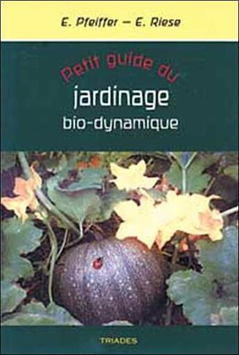 Couverture du livre « Guide du jardinage bio-dynamique » de  aux éditions Triades