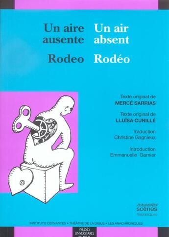 Couverture du livre « Une aire ausente un air absent rodeo rodeo » de Merce Sarrias/L aux éditions Pu Du Midi