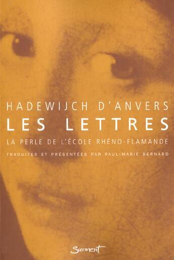 Couverture du livre « Les lettres ; la perle de l'ecole rheno-flamande » de Hadewijch aux éditions Jubile