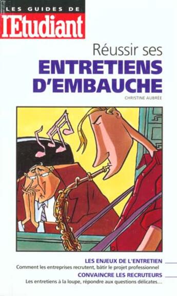 Couverture du livre « Reussir ses entretiens d'embauche » de Christine Aubree aux éditions L'etudiant