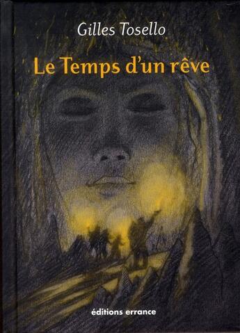 Couverture du livre « Le temps d'un rêve » de Gilles Tosello aux éditions Errance