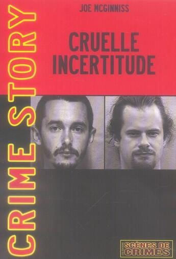 Couverture du livre « Cruelle incertitude » de Mc Ginnis J aux éditions Scenes De Crime