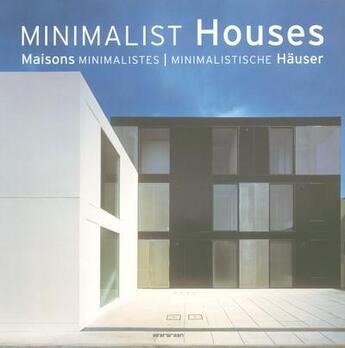 Couverture du livre « Minimalist houses » de  aux éditions Taschen