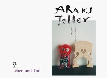 Couverture du livre « Jurgen teller nobuyoshi araki leben und tod » de Teller Jurgen/Araki aux éditions Steidl