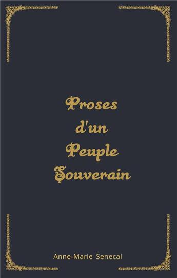 Couverture du livre « Proses d'un peuple souverain » de Senecal Anne-Marie aux éditions Librinova