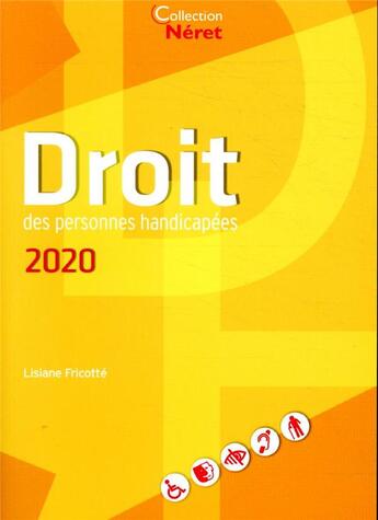 Couverture du livre « Droit des personnes handicapées (édition 2020) » de Lisiane Fricotte aux éditions Ash