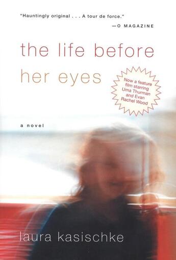 Couverture du livre « The Life Before Her Eyes » de Laura Kasischke aux éditions Houghton Mifflin Harcourt