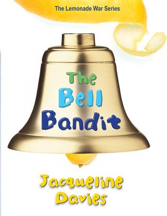 Couverture du livre « The Bell Bandit » de Davies Jacqueline aux éditions Houghton Mifflin Harcourt