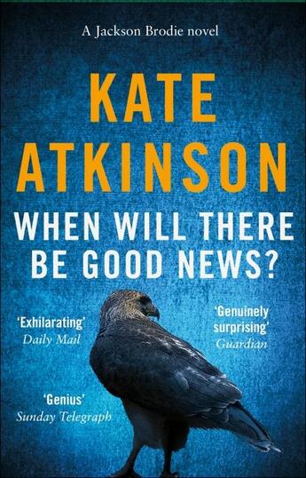 Couverture du livre « WHEN WILL THERE BE GOOD NEWS » de Kate Atkinson aux éditions Black Swan