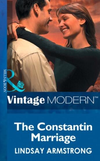 Couverture du livre « The Constantin Marriage (Mills & Boon Modern) (Wedlocked! - Book 28) » de Lindsay Armstrong aux éditions Mills & Boon Series