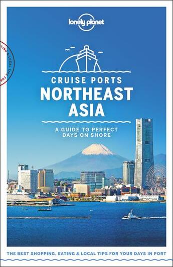 Couverture du livre « Cruise ports northeast Asia (édition 2019) » de Collectif Lonely Planet aux éditions Lonely Planet France