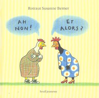 Couverture du livre « Ah non ! et alors ? » de Rotraut Susanne Berner aux éditions Seuil