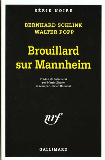 Couverture du livre « Brouillard sur mannheim - une enquete du prive gerhard selb » de Bernhard Schlink aux éditions Gallimard