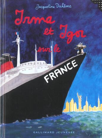 Couverture du livre « Irma et igor sur le france » de Jacqueline Duhême aux éditions Gallimard-jeunesse