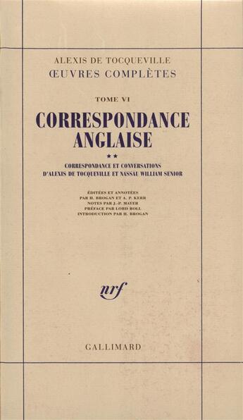 Couverture du livre « Correspondance anglaise d'alexis de tocqueville et nassau william » de Alexis De Tocqueville aux éditions Gallimard