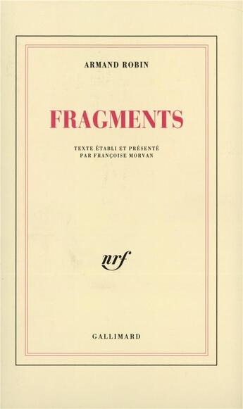 Couverture du livre « Fragments » de Armand Robin aux éditions Gallimard